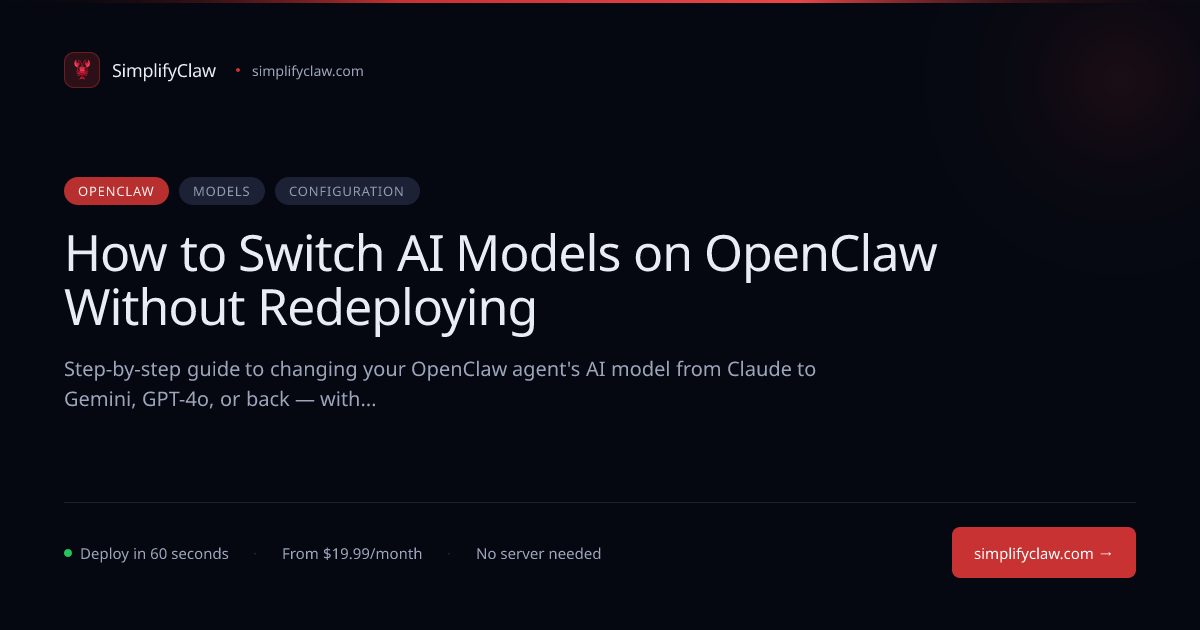How to Switch AI Models on OpenClaw Without Redeploying